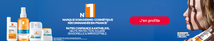Bannière sur fond bleu montrant plusieurs produits solaires La Roche-Posay Anthelios. Au centre figure un grand « N°1 » avec le texte « MARQUE SOIN DERMO-COSMÉTIQUE RECOMMANDÉE EN FRANCE¹ ». Le message indique « FAITES CONFIANCE À ANTHELIOS, HAUTE PROTECTION SOLAIRE SENSORIELLE & IMPERCEPTIBLE. ». À droite, une femme est éclairée par des bandes d’ombre et de lumière.