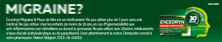 Banni&egrave;re verte avec le titre flou &laquo; MIGRAINE? &raquo; en haut a gauche. Le texte indique que Excedryn Migraine &amp; Maux de t&ecirc;te est un m&eacute;dicament et ne doit pas etre utilis&eacute; plus de 3 jours sans avis m&eacute;dical. A droite figure une boite Excedryn Migraine &amp; Maux de t&ecirc;te a cot&eacute; d&rsquo;un profil vert avec badge &laquo; Agit apr&egrave;s 30 minutes &raquo;. Logo Haleon en haut a droite.