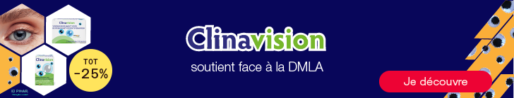 Banni&egrave;re &agrave; fond bleu fonc&eacute;. Des hexagones montrent un gros plan d&rsquo;un &oelig;il et deux emballages Clinavision. Un cercle jaune affiche &laquo; TOT -25% &raquo;. Au centre figure le logo &laquo; Clinavision &raquo; avec le texte &laquo; soutien face &agrave; la DMLA &raquo;. Un bouton rouge indique &laquo; Je d&eacute;couvre &raquo;.